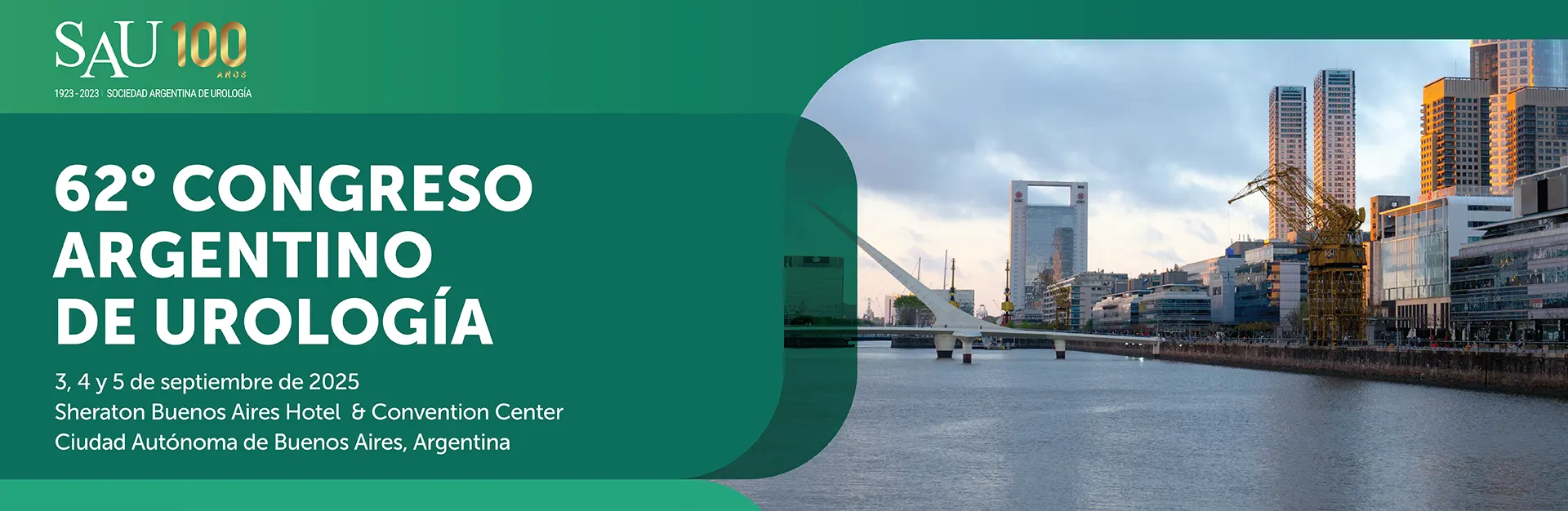 62° Congreso Argentino de Urología. 3, 4 y 5 de septiembre de 2025. Sheraton Buenos Aires Hotel & Convention Center.